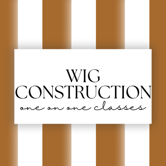 Wig Construction Class ($475)